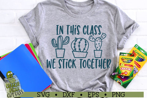 Cactus Stick Together Teacher SVG File SVG Crunchy Pickle 