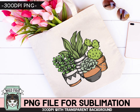 Cactus SUBLIMATION design PNG, Succulent PNG sublimation file, Plants Sublimation, Cactus, Succulent Sublimation Designs, Plant Lover PNG Sublimation Wild Pilot 