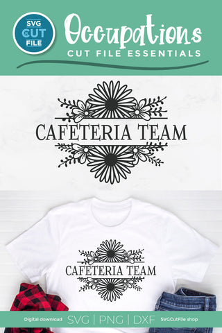 Cafeteria team svg with flowers SVG SVG Cut File 