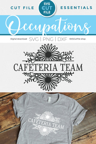 Cafeteria team svg with flowers SVG SVG Cut File 