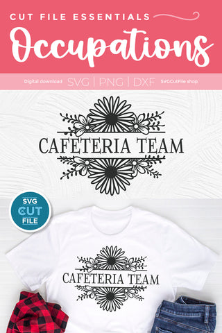 Cafeteria team svg with flowers SVG SVG Cut File 