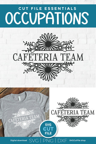 Cafeteria team svg with flowers SVG SVG Cut File 