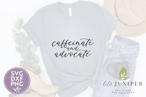 Caffeinate and Advocate SVG Files | Para Pro | SPED | Social Worker SVG SVG LilleJuniper 
