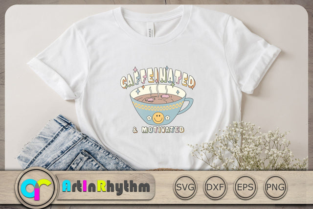 Caffeinated And Motivated Svg, Coffee Svg, Retro Groovy Svg, Funny Svg SVG Artinrhythm shop 