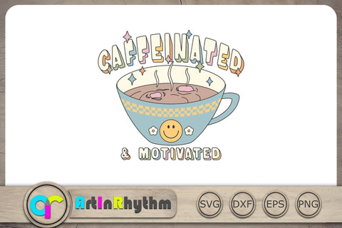 Caffeinated And Motivated Svg, Coffee Svg, Retro Groovy Svg, Funny Svg SVG Artinrhythm shop 