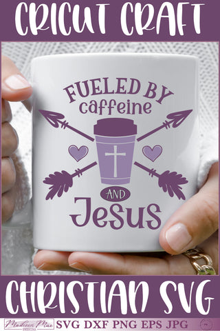 Caffeine and Jesus SVG, Christian Bible Quote SVG Madison Mae Designs 
