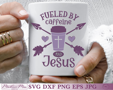 Caffeine and Jesus SVG, Christian Bible Quote SVG Madison Mae Designs 