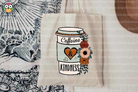 Caffeine And Kindness Sublimation Sublimation LAM HOANG THUY 