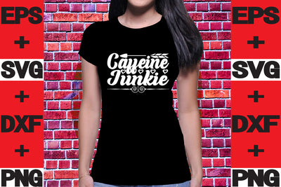 Caffeine Junkie SVG svgteam 