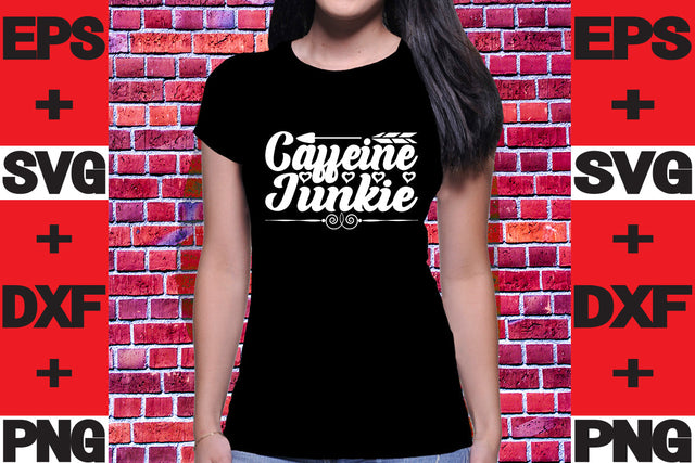 Caffeine Junkie SVG svgteam 