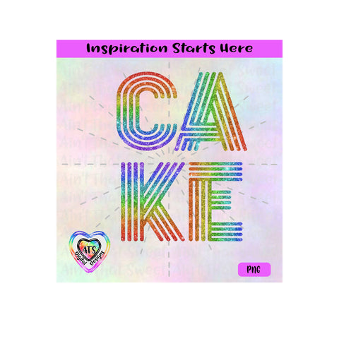 CAKE | Transparent PNG, SVG, DXF - Silhouette, Cricut, ScanNCut SVG Aint That Sweet 