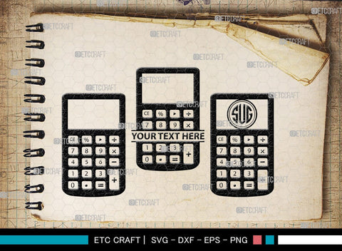 Calculator Monogram, Calculator Silhouette, Calculator SVG, Math Svg, Scientific Calculator Svg, Business Calculator Svg, School Svg, SB00471 SVG ETC Craft 