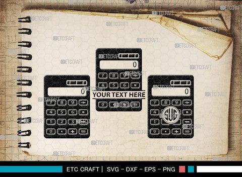 Calculator Monogram, Calculator Silhouette, Calculator SVG, Math Svg, Scientific Calculator Svg, Business Calculator Svg, School Svg, SB00471 SVG ETC Craft 