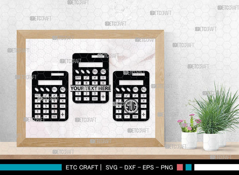 Calculator Monogram, Calculator Silhouette, Calculator SVG, Math Svg, Scientific Calculator Svg, Business Calculator Svg, School Svg, SB00471 SVG ETC Craft 