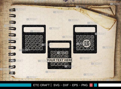 Calculator Monogram, Calculator Silhouette, Calculator SVG, Math Svg, Scientific Calculator Svg, Business Calculator Svg, School Svg, SB00471 SVG ETC Craft 