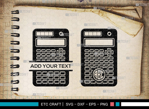 Calculator SVG Monogram, Math Svg, Education Svg, School Svg, Calculator Outline, Graphic Calculator Svg, Calculator Svg SVG ETC Craft 