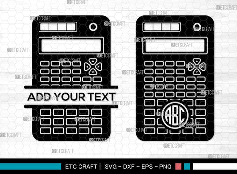 Calculator SVG Monogram, Math Svg, Education Svg, School Svg, Calculator Outline, Graphic Calculator Svg, Calculator Svg SVG ETC Craft 
