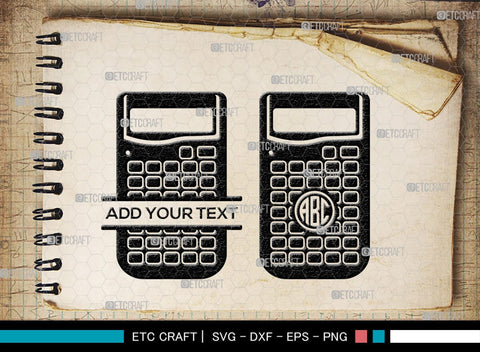 Calculator SVG Monogram, Math Svg, Education Svg, School Svg, Calculator Outline, Graphic Calculator Svg, Calculator Svg SVG ETC Craft 