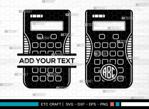 Calculator SVG Monogram, Math Svg, Education Svg, School Svg, Calculator Outline, Graphic Calculator Svg, Calculator Svg SVG ETC Craft 