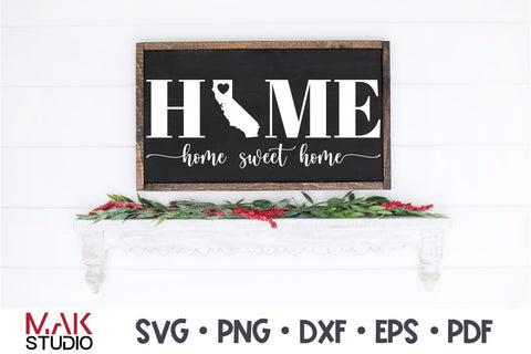 California svg, Home sweet home California svg, California home sweet home, California cut file, California home svg SVG MAKStudion 