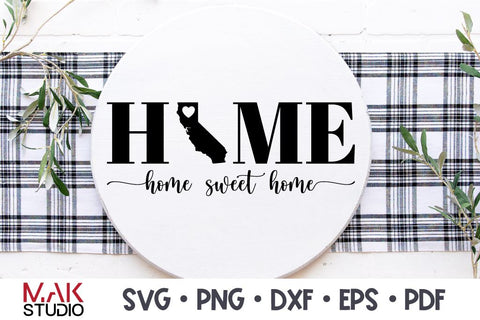 California svg, Home sweet home California svg, California home sweet home, California cut file, California home svg SVG MAKStudion 