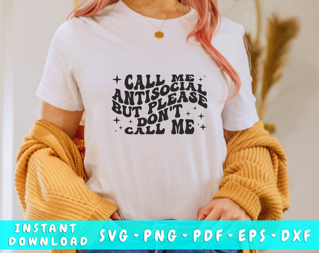 Call me antisocial but please don't call me wavy SVG, Funny groovy quote SVG, PNG SVG HappyDesignStudio 