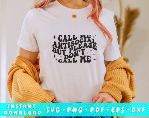 Call me antisocial but please don't call me wavy SVG, Funny groovy quote SVG, PNG SVG HappyDesignStudio 