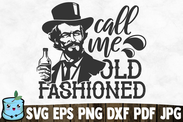 Call Me Old Fashioned SVG MintyMarshmallows 