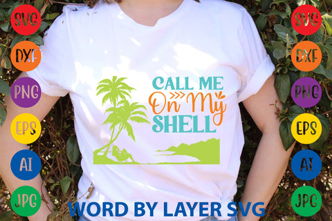 Call Me On My Shell, Beach SVG Design SVG Rafiqul20606 
