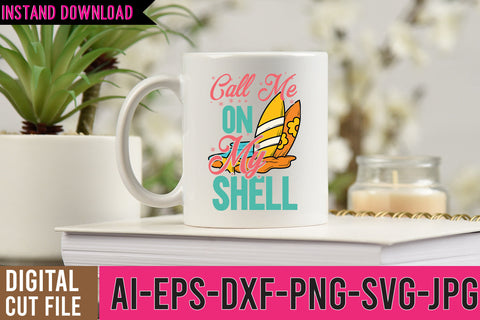 Call me On My Shell SVG Cut File SVG BlackCatsMedia 
