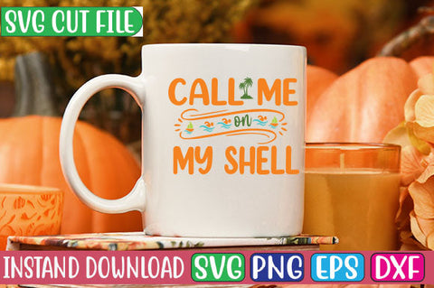 Call Me on My Shell SVG Cut File SVGs, Quotes and Sayings, Food & Drink, Holiday,On Sale, SVG Studio Innate 