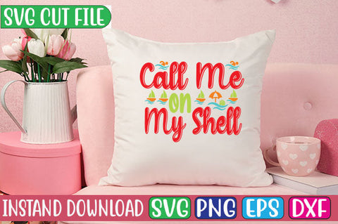 Call Me on My Shell SVG Cut File SVGs, Quotes and Sayings, Food & Drink, Holiday,On Sale, SVG Studio Innate 