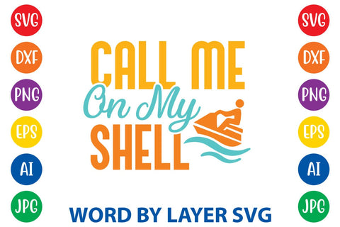 Call Me On My Shell SVG Design SVG Rafiqul20606 