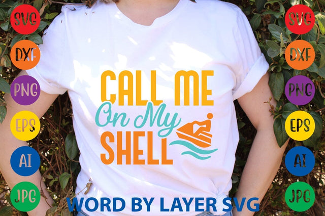 Call Me On My Shell SVG Design SVG Rafiqul20606 