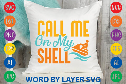 Call Me On My Shell SVG Design SVG Rafiqul20606 