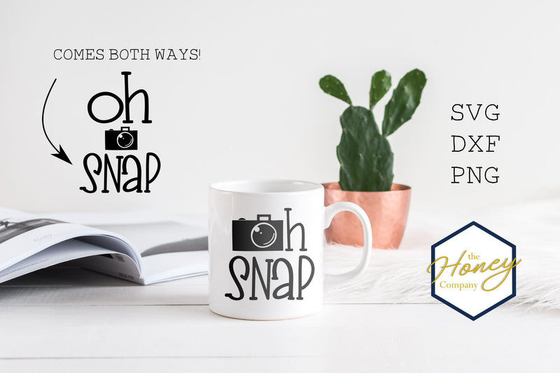 Camera Oh Snap SVG DXF PNG Cut File SVG The Honey Company 