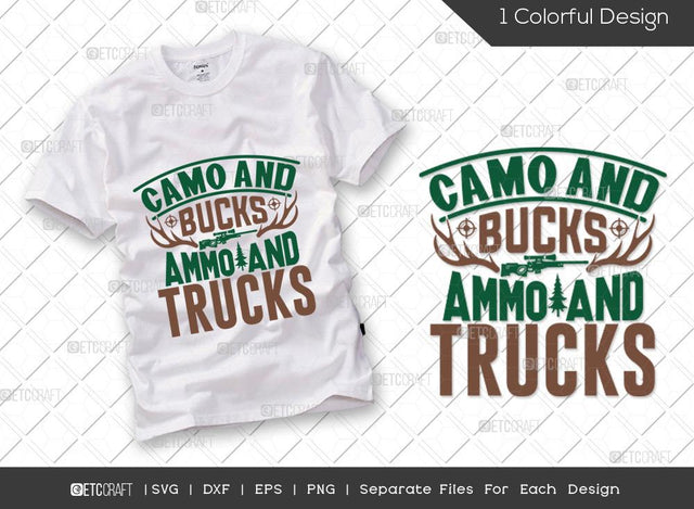Camo And Bucks Ammo And Trucks SVG Cut File | Hunting Svg | Hunting Dad Svg | Hunting Season Svg | Hunter Svg | Hunting Life Svg | Hunting T-shirt Design SVG ETC Craft 