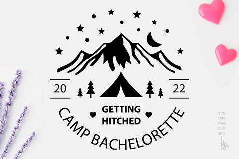 Camp bachelorette getting hitched getting lit svg SVG KMarinaDesign 