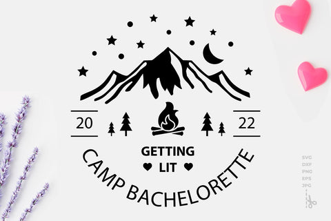 Camp bachelorette getting hitched getting lit svg SVG KMarinaDesign 