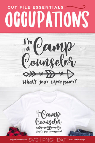 Camp Counselor svg Superpower SVG SVG Cut File 