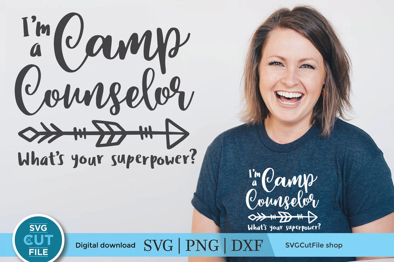 Camp Counselor svg Superpower SVG SVG Cut File 