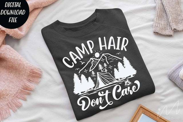 Camp hair don't care svg, Camp life svg, Camping t shirt svg, Camping cricut SVG Isabella Machell 