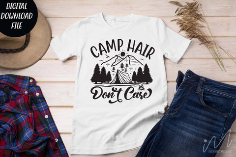Camp hair don't care svg, Camp life svg, Camping t shirt svg, Camping cricut SVG Isabella Machell 