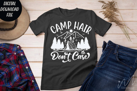 Camp hair don't care svg, Camp life svg, Camping t shirt svg, Camping cricut SVG Isabella Machell 