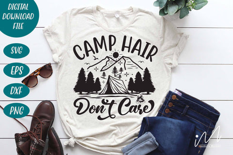 Camp hair don't care svg, Camp life svg, Camping t shirt svg, Camping cricut SVG Isabella Machell 