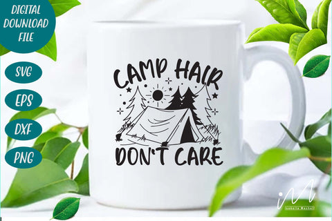 Camp hair don't care svg, Camping cricut, Camping cut files SVG Isabella Machell 