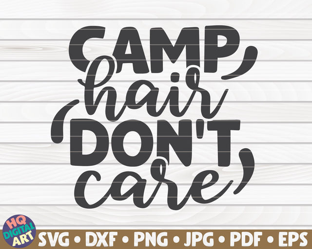 Camp hair don't care SVG | Camping quote SVG HQDigitalArt 