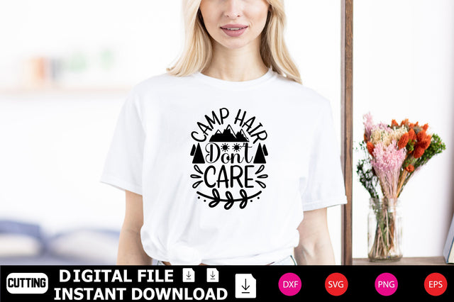 Camp Hair Don’t Care SVG cut files SVG Shahin alam 