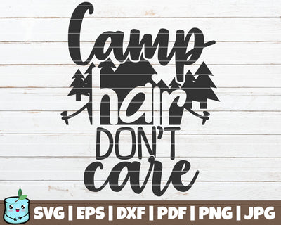 Camp Hair Don't Care SVG MintyMarshmallows 