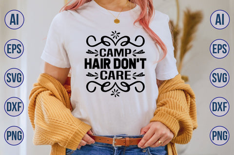 Camp Hair Don't Care svg SVG orpitasn 